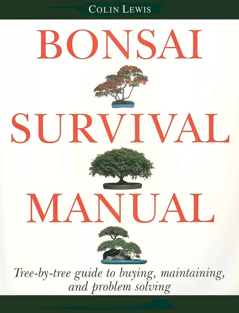Bonsai Survival Manual