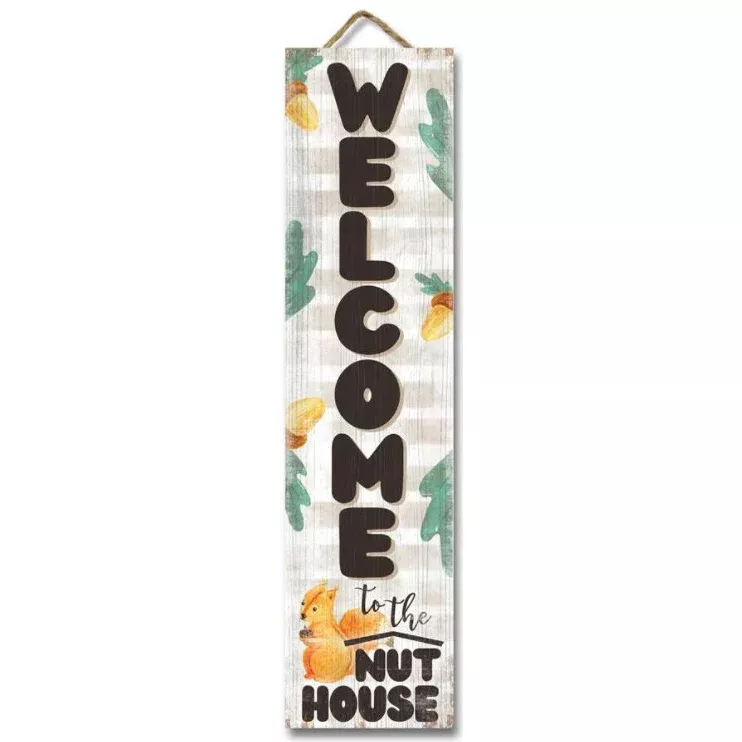 My Word! Hanging & Standing Sign- Welcome to the Nut House