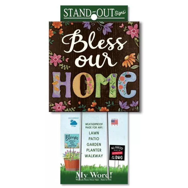 My Word! Stand Out Sign - Bless our Home
